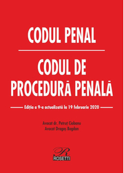 Codul penal. Codul de procedura penala. Editia a 9-a actualizata la 19 februarie 2020 - Dragos Bogdan, Petrut Ciobanu