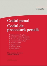 Codul penal. Codul de procedură penală și Legile de punere în aplicare. Actualizat la 31 octombrie 2018