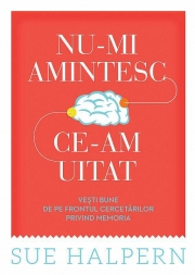 Nu-mi amintesc ce-am uitat. - Sue Halpern