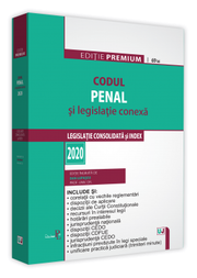 Codul penal si legislatie conexa 2020. Editie PREMIUM - Dan Lupascu