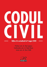 Codul civil. Editia a 8-a, actualizata la 9 august 2020 - Doru Traila, Dan Lupascu, Radu Rizoiu