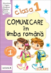Comunicare în limba română. Clasa I. Semestrul I - (A) Caiet de lucru. Varianta - ed. ART-EDP (Pițilă, Mihăilescu) - Niculina-Ionica Vişan, Cristina Martin, Arina Damian