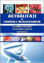 Actualitati in tumorile intracraniene