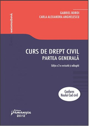 Curs de drept civil. Partea generala. Editia a 2-a revizuita si adaugita (Gabriel Boroi, Carla Alexandra Anghelescu)