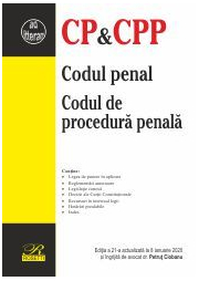 Codul penal. Codul de procedura penala. Editia a 21-a actualizata la 8 ianuarie 2020 - Petrut CIOBANU