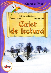 Caiet de lectura - clasa a IV - a
