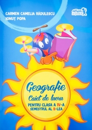 Caiet de lucru pentru Geografie clasa a IV-a semestrul II