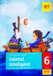 Caietul inteligent, pentru clasa a VI-a, semestrul II. Literatura. Limba romana. Comunicare, in conformitate cu noua programa. Ghid, caiet de lucru, 124 teste de evaluare