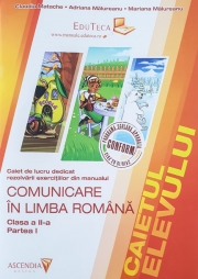 Caietul elevului pentru clasa a II-a - Comunicare in Limba Romana - semestrul I