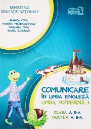 Comunicare in limba engleza, L1. Manual pentru clasa a II-a - Partea a II a - Contine editia digitala