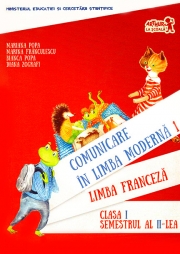 Comunicare in limba moderna 1 - Limba franceza - Clasa I, semestrul al II-lea (contine CD)