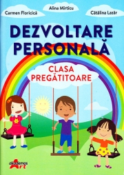 Dezvoltare personala. Caiet pentru clasa pregatitoare