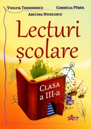 Lecturi scolare pentru clasa a III-a - Ora de lectura