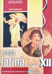 Limba latina - manual pentru clasa a XII a