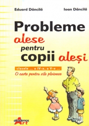 Probleme alese pentru copii alesi- O carte pentru zile ploioase