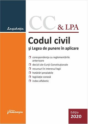 Codul civil si Legea de punere in aplicare. Actualizat la 9 septembrie 2020