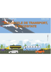 Mijloacele de transport, o necesitate. Mapa - Smaranda Maria Cioflica, Daniela Dosa