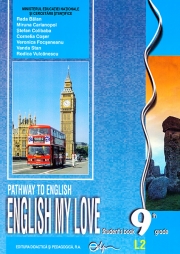 Limba engleza L2 - Clasa 9 - Caietul elevului: English My Love