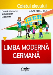 Limba germana - Caietul elevului clasa I, semestrul I