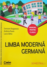 Limba moderna germana manual pentru clasa I, semestrul I si semestrul al II-lea (Contine editia digitala)