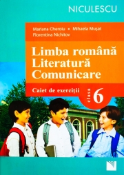 Limba romana. Literatura. Comunicare. Clasa a VI-a. Caiet de exercitii.