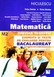 Matematica pentru Bacalaureat M2.Breviar teoretic cu exercitii si teste de evaluare