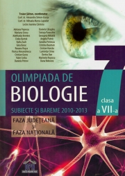 Olimpiada de Biologie Clasa a VII-a. Subiecte si bareme 2010-2013. Faza judeteana si nationala