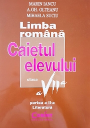 Limba romana - Caietul elevului clasa a VII-a. Partea a II-a: Literatura