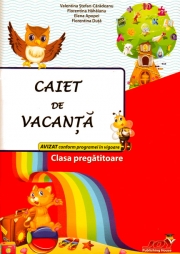 Caiet de vacanta pentru clasa pregatitoare