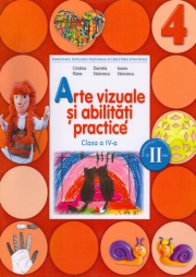 Arte vizuale si abilitati practice. Manual clasa a 4-a (semestrul II) (conține CD)