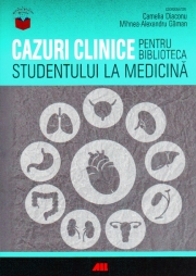 Cazuri clinice pentru biblioteca studentului la Medicină
