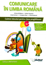 Comunicare in limba romana. Caietul elevului pentru clasa pregatitoare