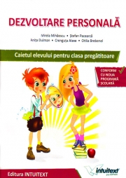 Dezvoltare personala. Caietul elevului pentru clasa pregatitoare