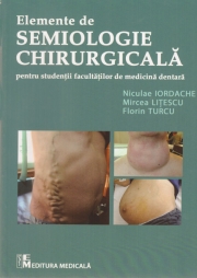 Elemente de semiologie chirurgicală pentru studenții facultăților de medicină dentară