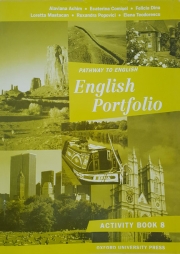 English Portfolio Workbook ( Caiet pentrulimba engleza clasa a VIII-a )