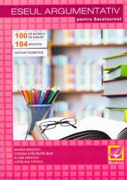 Eseul Argumentativ pentru Bacalaureat