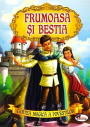 Frumoasa si bestia. Cartea magica a povestilor.