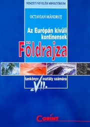 Manual geografia continentelor extraeuropene pentru clasa a VII-a in limba maghiara