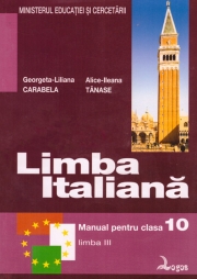 Limba italiană. Manual pentru clasa a X-a liceu, limba a III-a