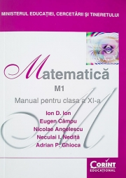 Manual matematica (M1) - clasa a XI-a, (Ion D. Ion)