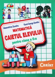 MATEMATICA. Caietul elevului pentru clasa a II-a