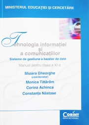 Tehnologia informaţiei şi a comunicaţiilor - Manual pentru clasa a XI-a