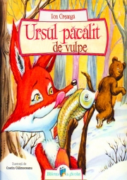 Ursul pacalit de vulpe - Ion Creanga