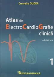 Atlas de electrocardiografie clinică – ediţia a V-a. Volumele I şi II.