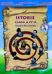 Istorie. Caiet de lucru pentru clasa a IV-a
