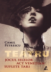 TEATRU- Jocul Ielelor - Act Venetian. Suflete tari