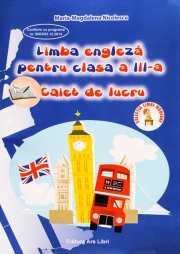 Caiet de lucru - Limba Engleza. Clasa a III-a