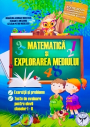 Exercitii si probleme. Teste de evaluare pentru elevii claselor I-II
