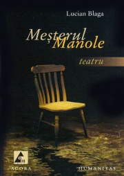 Mesterul Manole. Teatru (Lucian Blaga)