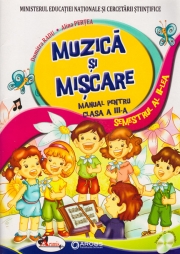 Muzica si miscare. Manual pentru clasa a III-a, partea I + partea a II-a ( contine ed. digitala)